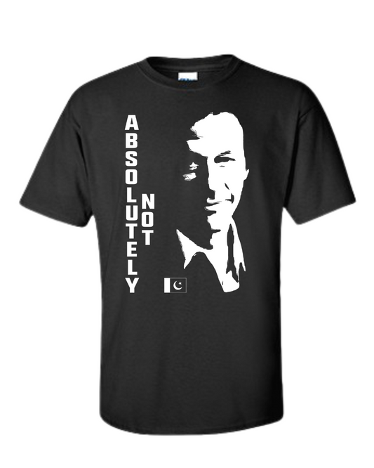 Absolutely Not T-Shirt – Imran Khan Protest Quote Shirt (Vertical Design)